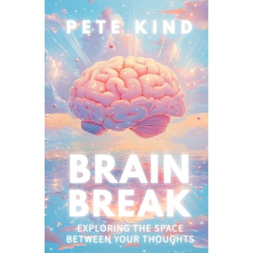 Brain Break Audiolibro Por Pete Kind arte de portada