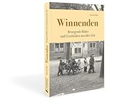  Historischer Bildband – Winnenden: Bilder und Geschichten aus alter Zeit