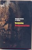 Personal Histories Of Choices Documenting Renunciation