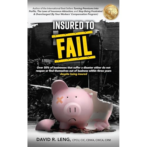 Insured To Fail by David R. Leng episode artwork