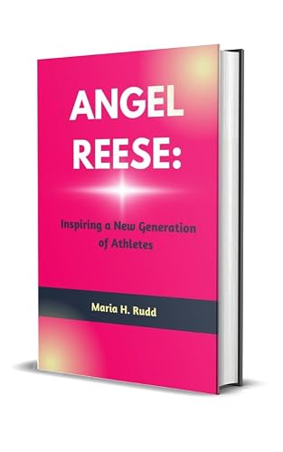 ANGEL REESE: Inspiring a New Generation of Athletes