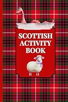 Scottish activity book: a great wee puzzle book with Sudoku, Wordsearch, Kriss kross, maze, and more B0CRR6KW59 Book Cover