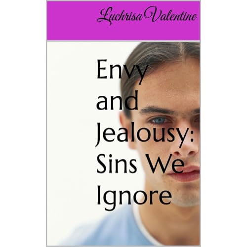 Envy and Jealousy: Sins We Ignore Audiolibro Por Luchrisa Valentine arte de portada