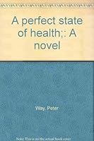 Perfect State of Health 0850310253 Book Cover