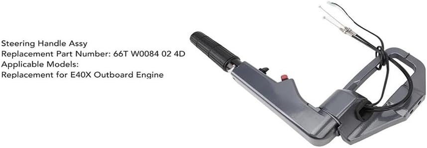 Handle Steering Assy FIT for 2 Stroke 40HP E40X FIT for 40HP 66T-W0084-02-4D 66T-W0084