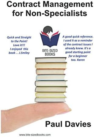 Contract Management for Non-Specialists: A Bite-Sized Business Book (Bite-Sized Books) Paperback – April 19, 2017