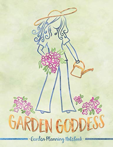 Garden Goddess Garden Planning Notebook: Backyard Garden and Landscape Planner - Sketch Your Plans & Record Plant and Garden Information