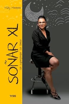 Paperback Soñar XL: Un superpoder sin límite (Spanish Edition) [Spanish] Book