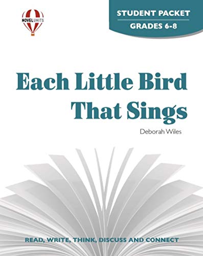 Each Little Bird That Sings - Student Packet by Novel Units