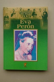 Personajes del s.XX, Eva Perón