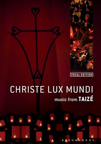 Christe Lux Mundi: Music From Taizé: Vocal Edition