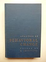 Analysis of Behavioral Change. B000UFSY0S Book Cover