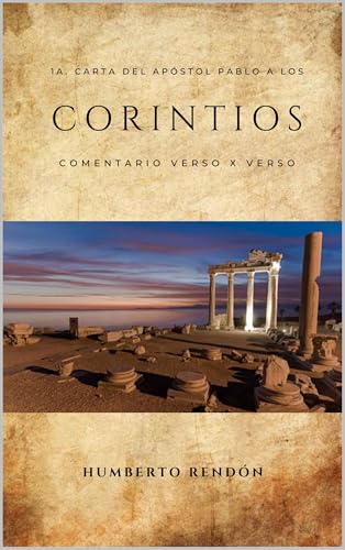 1a. Carta del apóstol Pablo a los corintios (Spanish Edition)