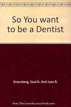 Hardcover So You want to be a Dentist Book