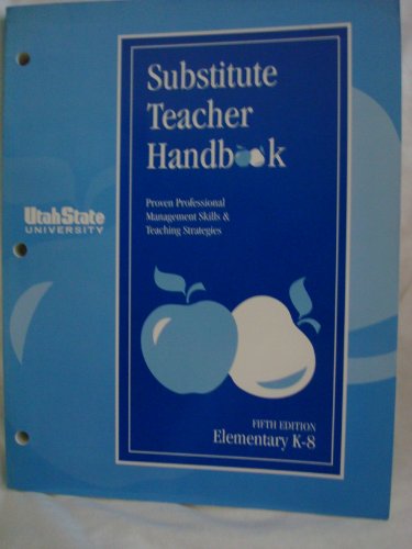 Substitute Teacher Handbook K-8, Fifth Edition 1890563110 Book Cover