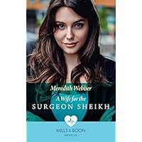 A Wife For The Surgeon Sheikh