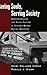 Saving Souls, Serving Society: Understanding the Faith Factor in Church-Based Social Ministry