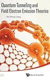 QUANTUM TUNNELING AND FIELD ELECTRON EMISSION THEORIES
