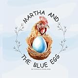 Martha And The Blue Egg