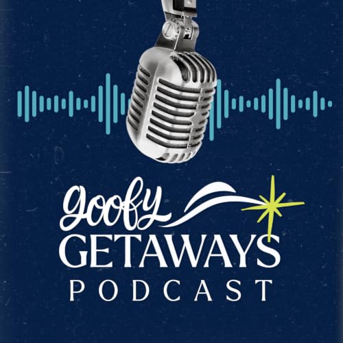 Goofy Getaways Podcast Titelbild
