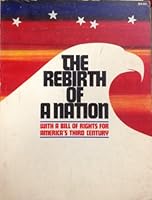 The Rebirth of a Nation: With a Bill of Rights for America's Third Century B000EK8CME Book Cover
