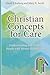 Christian Concepts for Care: Understanding and Helping People with Mental Issues