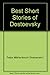 Best Short Stories of Dostoevsky