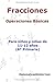 Fracciones - Operaciones Básicas: Para niños y niñas de 11-12 años (6º Primaria) (Libro de Fichas)