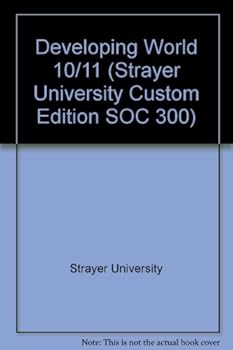 Paperback Developing World 10/11 (Strayer University Custom Edition SOC 300) Book