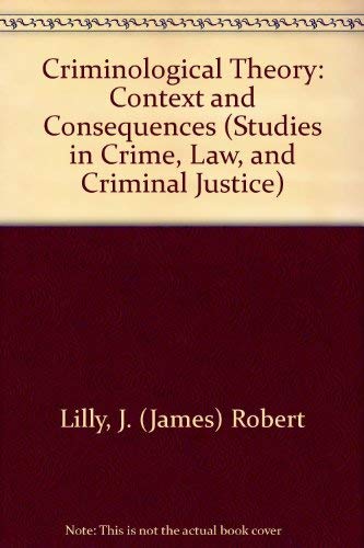 Criminological Theory: Context and Consequences... 0803926383 Book Cover