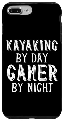 Kayaking By Day Gamer By Night Kayaker Gear Summer Kayak �X�}�z�P�[�X iPhone 7 Plus/8 Plus �p
