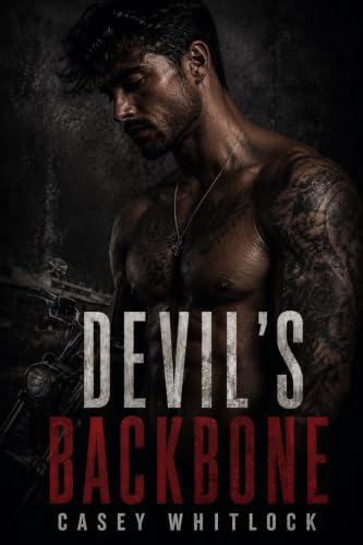 Devil’s Backbone: An MM Outlaw Romance (The Casey Whitlock Collection