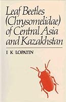 Leaf Beetles (Chrysomelidae) of Central Asia and Kazakhstan B0000EH8CA Book Cover