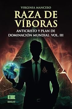 Paperback Raza de víboras. Vol III: Anticristo y plan de dominación mundial (Spanish Edition) [Spanish] Book