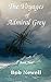 The Voyages of Admiral Grey: Book Two