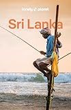 LONELY PLANET Reiseführer Sri Lanka: Eigene Wege gehen und Einzigartiges erleben. LONELY PLANET Reiseführer Sri Lanka: Eigene Wege gehen und Einzigartiges erleben.