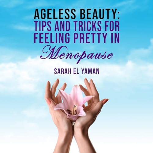 Ageless Beauty by Sarah El Yaman episode artwork