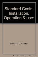 STANDARD COSTS. Installation, Operation and Use. B001SQLQ76 Book Cover