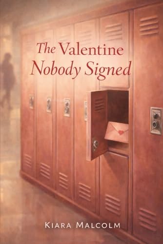 The Valentine Nobody Signed (Hearts in the Hallways)