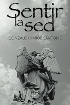 Paperback Sentir la sed (Spanish Edition) [Spanish] Book