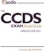The CCDS Exam Study Guide (2012 Edition)