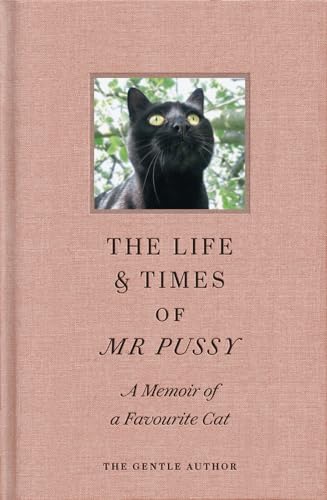 Life & Times Of Mr Pussy
