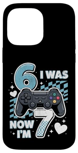 I was Six Now I'm Seven Years Birthday 7th Kids Funny 67 �X�}�z�P�[�X iPhone 14 Pro Max �p