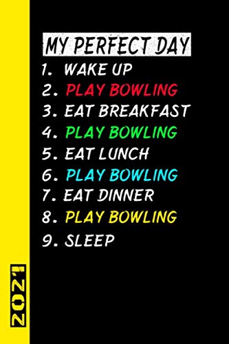  My Perfect Day Play Bowling 2021: Italiano! Il mio calendario per il giorno perfetto è un regalo divertente e fresco per il 2021 e può essere usato come diario e libro dei compiti.