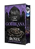 Gothikana: Deluxe Limited Edition (The Verenmore Volumes)