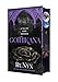 Gothikana: Deluxe Limited Edition (The Verenmore Volumes)