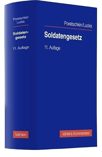 Vahlens Kommentare   Soldatengesetz - Ulrich Lucks Werner Scherer Richard Alff Alexander Poretschkin Leinen