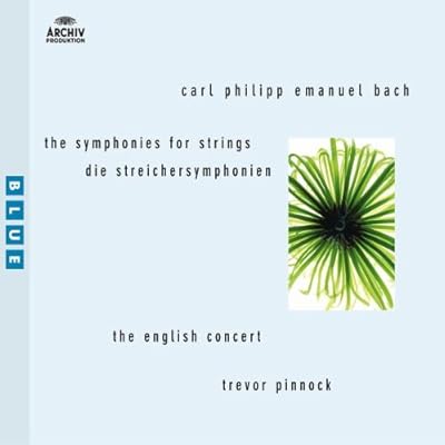C P E Bach:The Symphonies for Strings