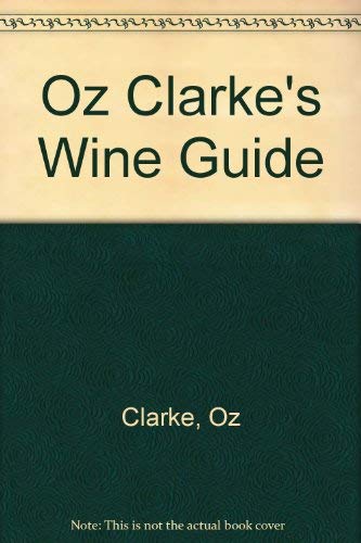 Oz Clarke's Wine Guide 1996 (Spanish Edition)
