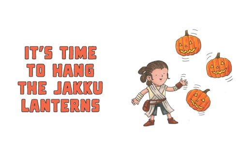 Star Wars: I Discover Your Lack of Sweet Disturbing: Halloween Greetings from a Galaxy Far, Far Away. . . . - Image 17